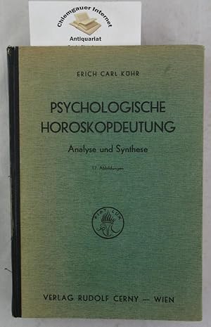 Imagen del vendedor de Psychologische Horoskopdeutung Band I. 2. Auflage. a la venta por Chiemgauer Internet Antiquariat GbR