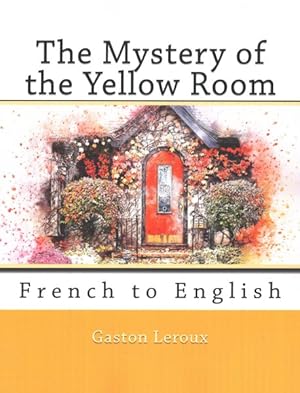 Seller image for The Mystery of the Yellow Room for sale by GreatBookPricesUK