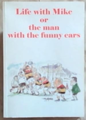 Seller image for Life with Mike or the man with the funny ears for sale by Chapter 1