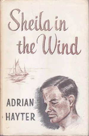 Seller image for Sheila in the Wind: A Story of a Lone Voyage for sale by Goulds Book Arcade, Sydney