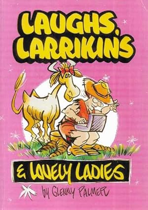 Laughs, Larrikins & Lovely Ladies