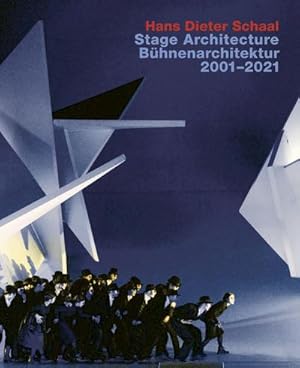 Bild des Verkufers fr Hans Dieter Schaal, Stage Architecture 2001-2021 / Bhnenarchitektur 2001-2022 zum Verkauf von AHA-BUCH GmbH