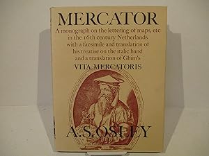 Image du vendeur pour Mercator. A Monograph on the Lettering of Maps Etc in the 16th Century Netherlands with a Facsimile and Translation of His Treatise on the Italic Hand and a Translation of Ghim's Vita Mercatoris. mis en vente par Redins antikvariat