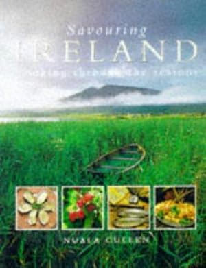 Bild des Verkufers fr Savouring Ireland: Cooking Through the Seasons zum Verkauf von WeBuyBooks