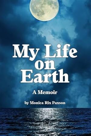 Immagine del venditore per My Life on Earth : A Memoir venduto da GreatBookPrices