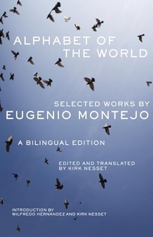 Imagen del vendedor de Alphabet of the World : Selected Works by Eugenio Montejo a la venta por GreatBookPrices
