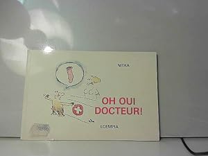 Seller image for Oh Oui Docteur! for sale by JLG_livres anciens et modernes