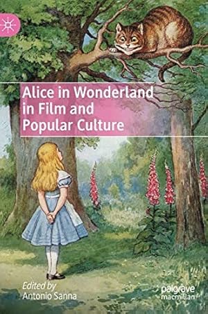 Image du vendeur pour Alice in Wonderland in Film and Popular Culture mis en vente par GreatBookPrices