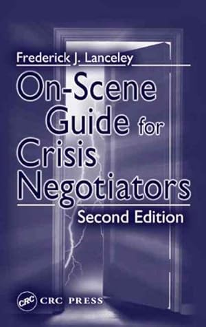 Imagen del vendedor de On-Scene Guide for Crisis Negotiators a la venta por GreatBookPrices