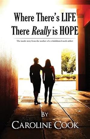 Seller image for Where There Is Life, There Really Is Hope for sale by GreatBookPrices