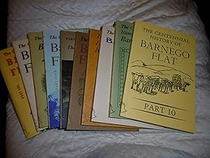 THE CENTENNIAL HISTORY OF BARNEGO FLAT, Complete set in ten volumes