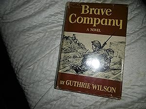 BRAVE COMPANY