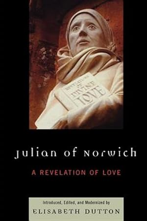 Immagine del venditore per Julian of Norwich : A Revelation of Love venduto da GreatBookPrices