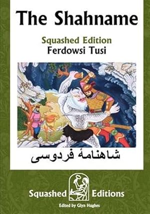 Seller image for The Shahname (Squashed Edition) for sale by GreatBookPrices