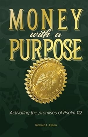 Seller image for Money with a Purpose for sale by GreatBookPrices