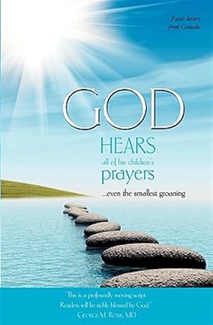 Image du vendeur pour God Hears All of His Children's Prayers mis en vente par GreatBookPrices