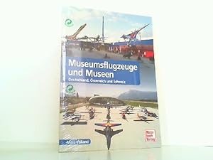 Image du vendeur pour Museumsflugzeuge und Museen - Deutschland, sterreich und Schweiz, mis en vente par Antiquariat Ehbrecht - Preis inkl. MwSt.