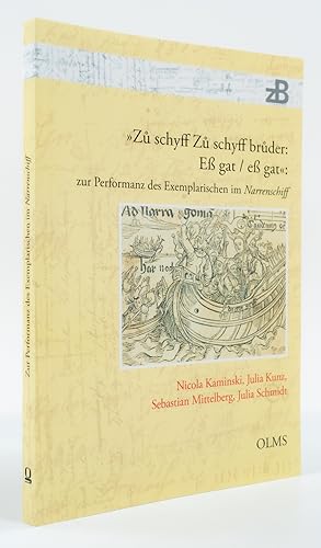 Immagine del venditore per Zu schyff Zu schyff bruder: E gat/e gat": zur Performanz des Exemplarischen im 'Narrenschiff'. - venduto da Antiquariat Tautenhahn