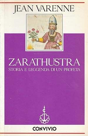 Zarathustra : storia e leggenda di un profeta