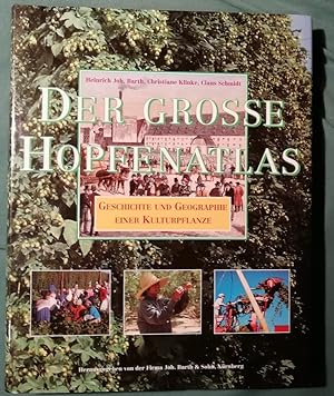 Seller image for Der groe Hopfenatlas - Geschichte und Geographie einer Kulturpflanze for sale by Klaus Kreitling