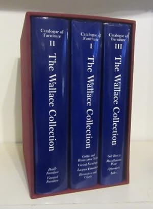 The Wallace Collection: Catalogue of Furniture: in 3 Volumes