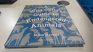 Seller image for A Wild Childs Guide to Endangered Animals for sale by BoundlessBookstore