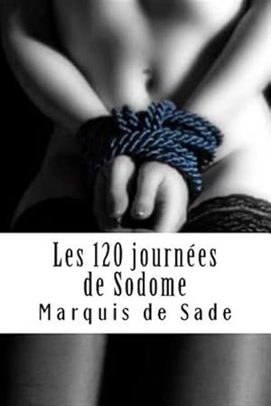 Image du vendeur pour Les 120 Journes de Sodome -Language: french mis en vente par GreatBookPrices