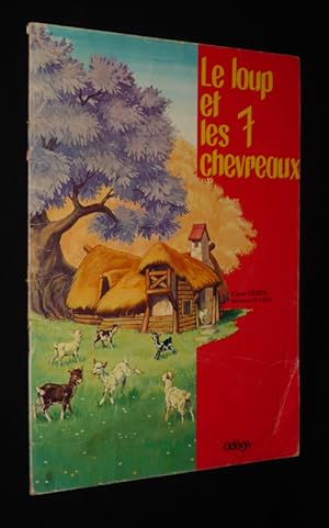 Image du vendeur pour Le Loup et les sept chevreaux mis en vente par Abraxas-libris