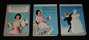 Imagen del vendedor de Mayotte et son village - Mayotte journaliste - Mayotte au Canada (3 volumes) a la venta por Abraxas-libris