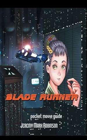 Seller image for Blade Runner : Pocket Guide for sale by GreatBookPrices