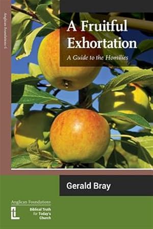 Imagen del vendedor de A Fruitful Exhortation: A Guide to the Homilies a la venta por GreatBookPrices