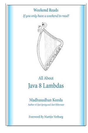 Image du vendeur pour All About Java 8 Lambdas : Introducing Java 8 Lambdas mis en vente par GreatBookPrices