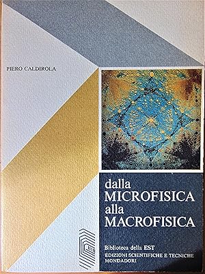 Dalla microfisica alla macrofisica.