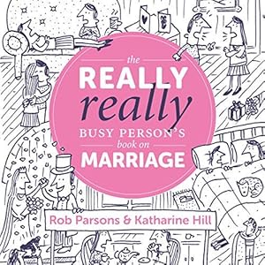 Seller image for The Really Really Busy Person's Book on Marriage for sale by WeBuyBooks