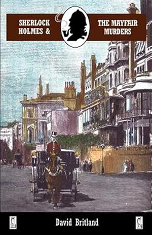 Image du vendeur pour Sherlock Holmes and the Mayfair Murders mis en vente par GreatBookPrices