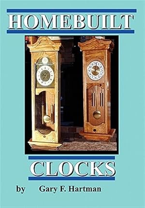 Seller image for Homebuilt Clocks for sale by GreatBookPrices
