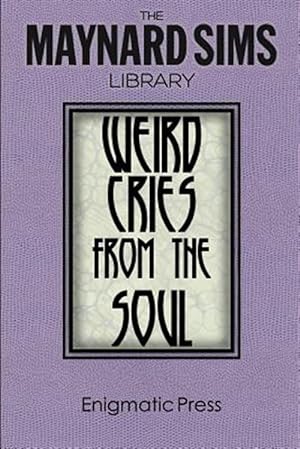 Immagine del venditore per Weird Cries from the Soul venduto da GreatBookPrices