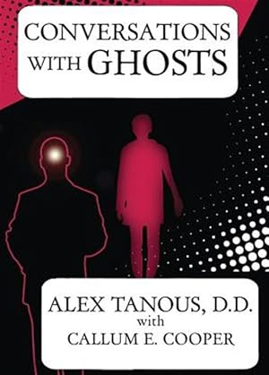 Seller image for Conversations With Ghosts for sale by GreatBookPrices