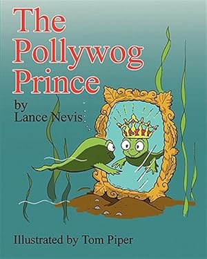 Bild des Verkufers fr The Pollywog Prince zum Verkauf von GreatBookPrices