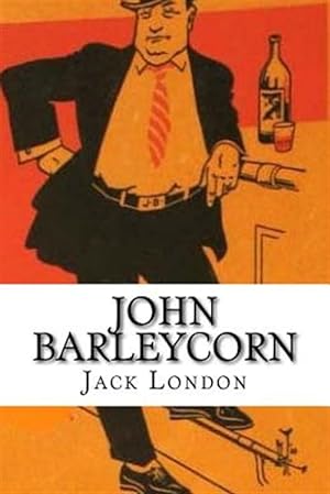 Seller image for John Barleycorn for sale by GreatBookPrices