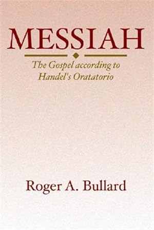 Seller image for Messiah : The Gospel According to Handel's Oratorio for sale by GreatBookPrices
