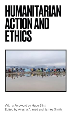 Seller image for Humanitarian Ethics and Action for sale by GreatBookPrices