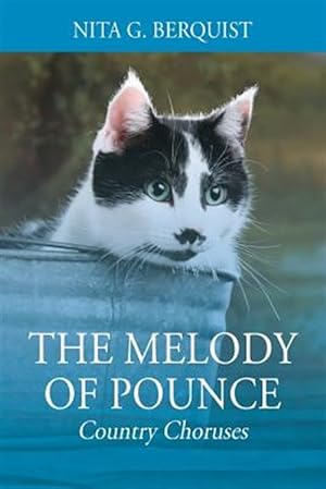 Immagine del venditore per The Melody of Pounce: Country Choruses venduto da GreatBookPrices