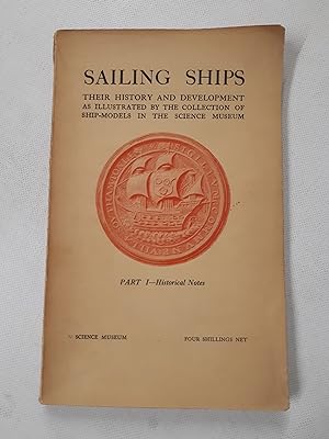 Bild des Verkufers fr Sailing Ships Their History and Development Part 1 Historical Notes zum Verkauf von Cambridge Rare Books