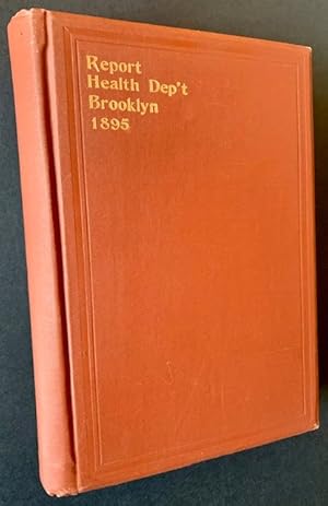 Annual Report of the Department of Health of the City of Brooklyn for the Year 1895