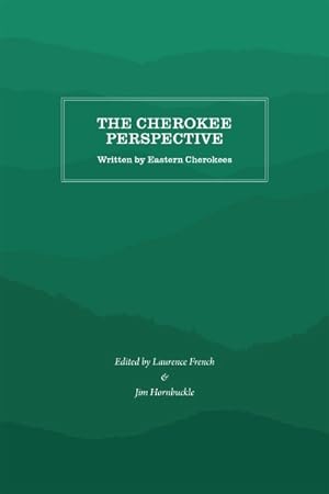 Seller image for Cherokee Perspective : Written by Eastern Cherokees for sale by GreatBookPrices