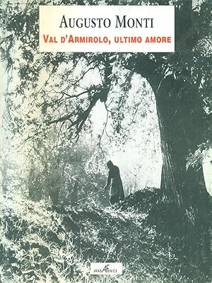 Bild des Verkufers fr Val d'Armirolo, ultimo amore zum Verkauf von Librodifaccia