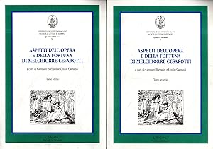 Aspetti dell'opera e della fortuna di Melchiorre Cesarotti (2 tomi)