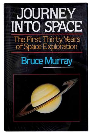 Bild des Verkufers fr Journey into Space. The First Three Decades of Space Exploration. zum Verkauf von Centralantikvariatet