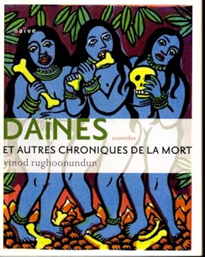 Daïnes et autres chroniques de la mort